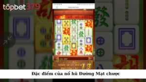 Đặc điểm của nổ hũ Đường Mạt chược